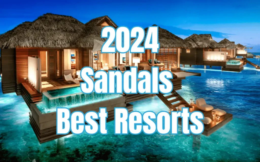 Best Sandals Hotel